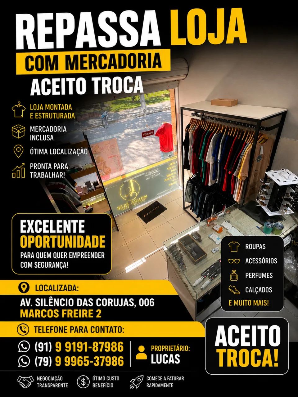 Repasso ponto comercial com toda mercadoria 