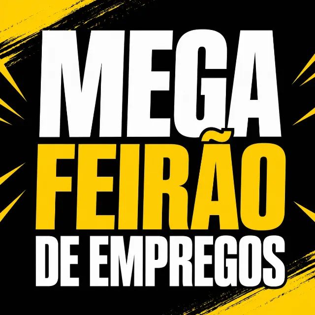 MEGA FEIRÃO DE EMPREGOS