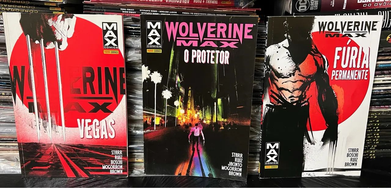 Wolverine max 3 volumes, Fúria permanente, Vegas e O protetor