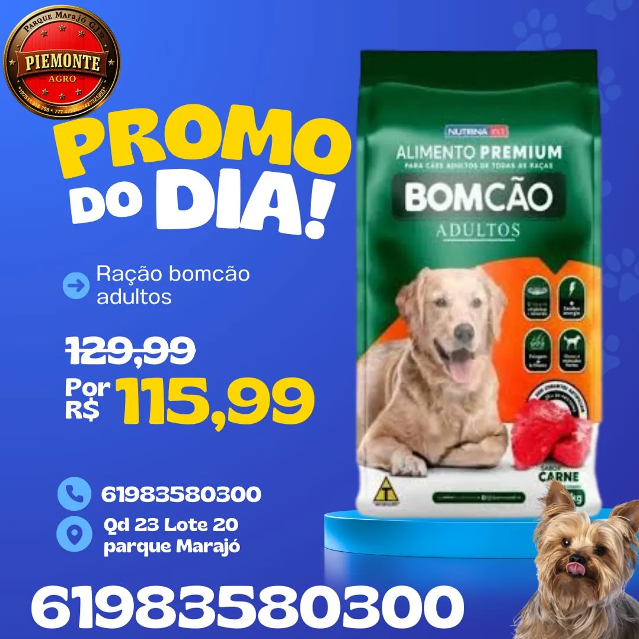 Agropecuária Pimonte com grandes promoção aqui no parque Marajó