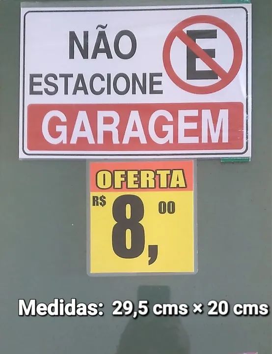 Placa de Garagem - NÃO ESTACIONE - por APENAS 5 reais cada unidade.