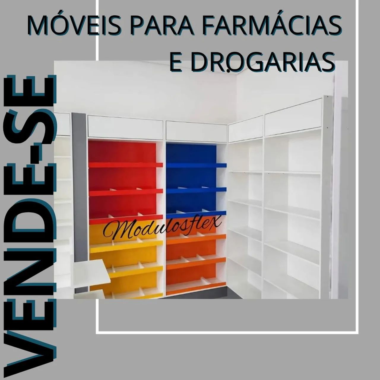 Vendo Móveis para Farmácia/Drogarias