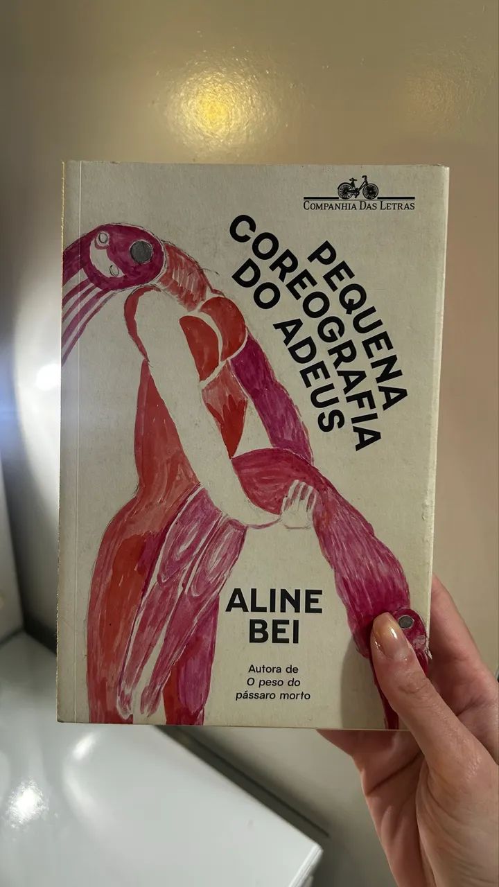 Pequena Coreografia do Adeus - Aline Bei