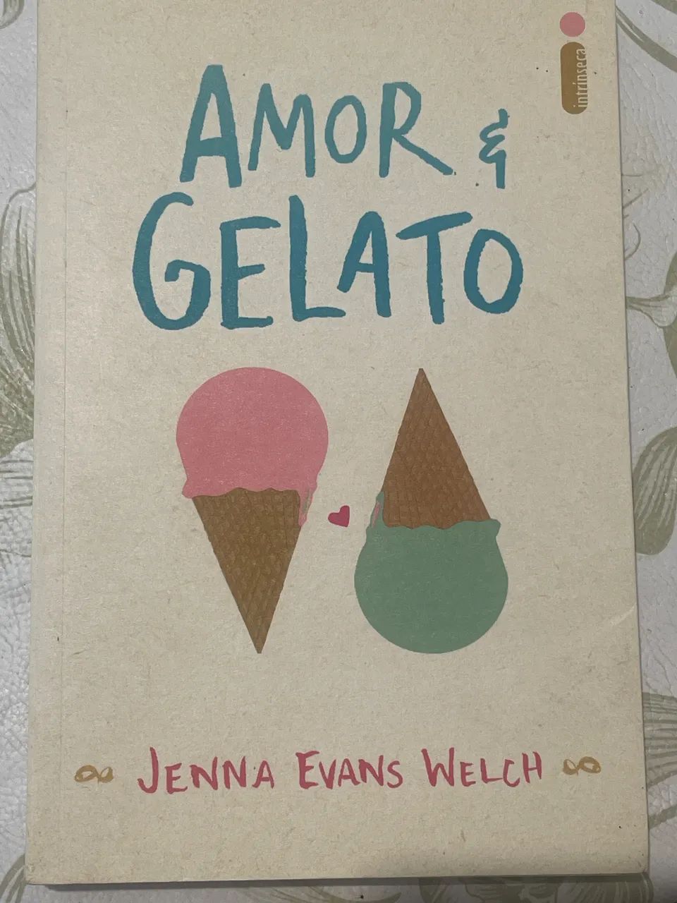 Livro Amor e Gelato Jenna Evans Welch