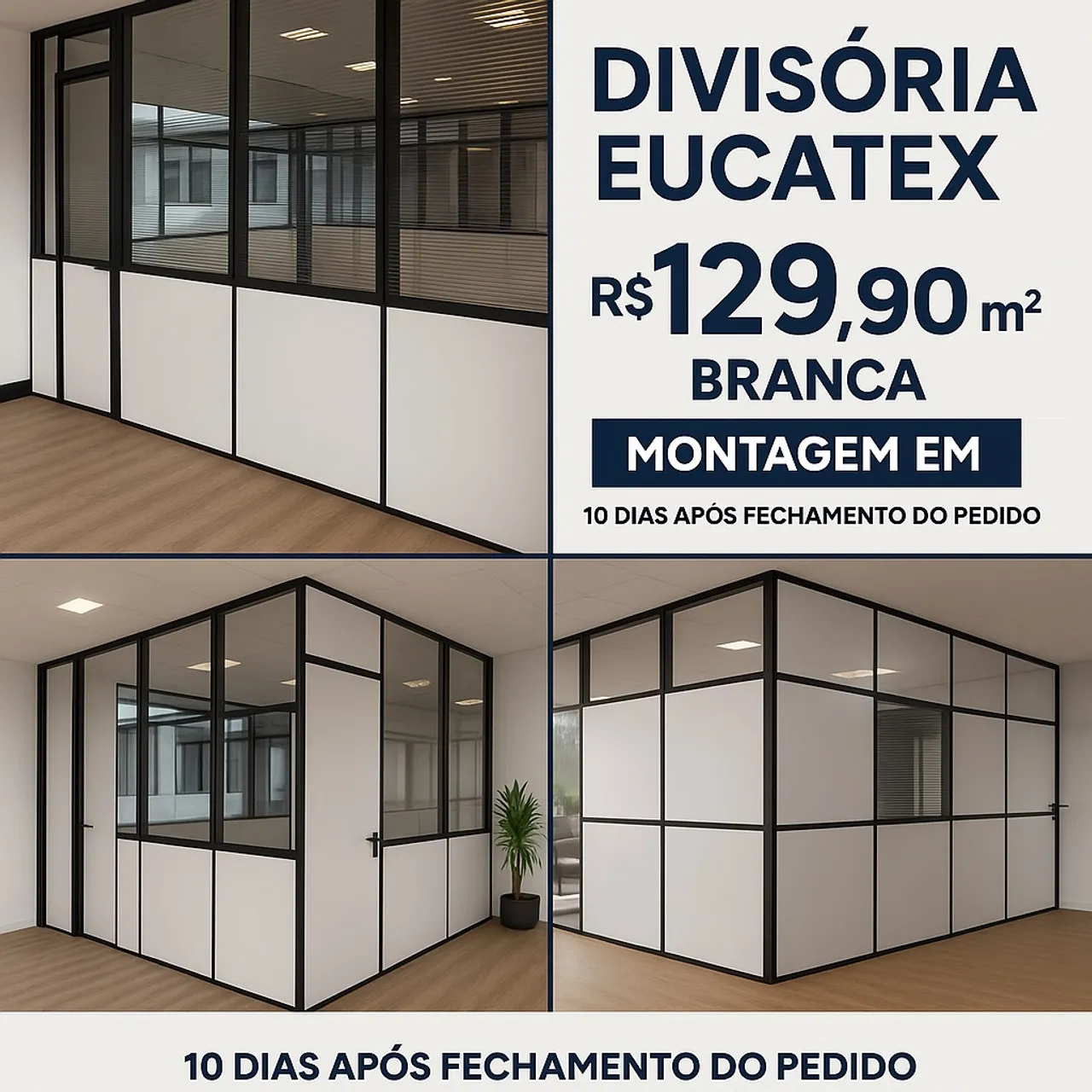 Divisória Eucatex Branca - Montagem em 10 dias!