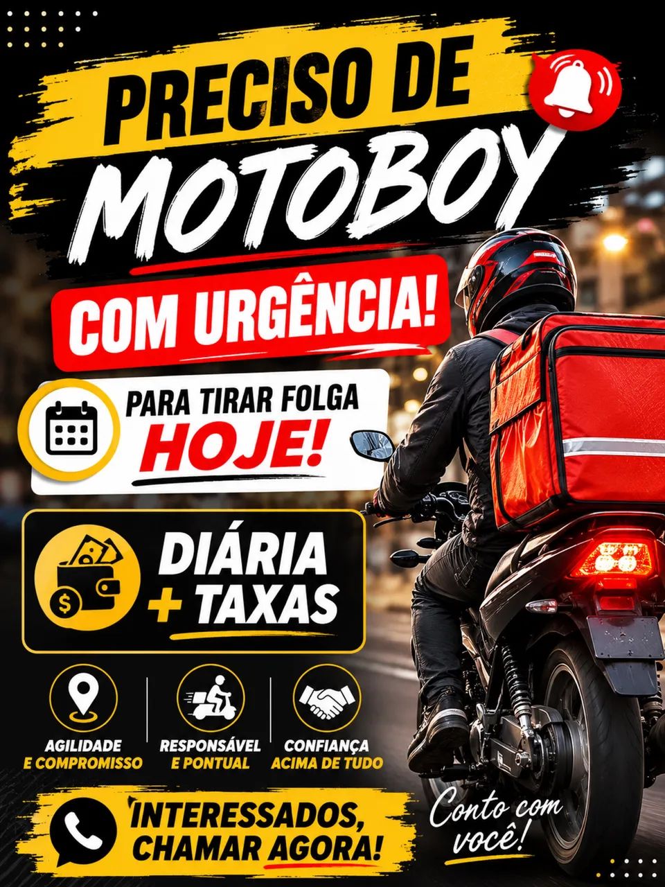 Preciso de motoboy com urgência