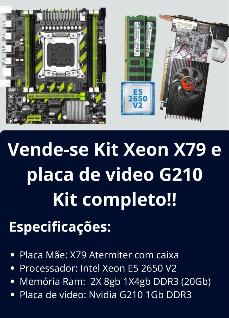 Kit xeon completo e placa de vídeo 