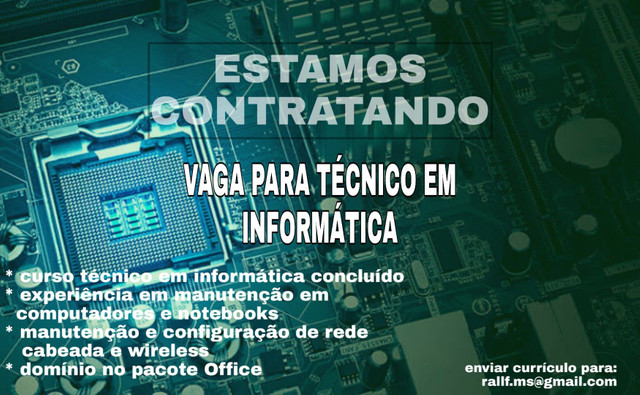 Vaga para técnico em informática 