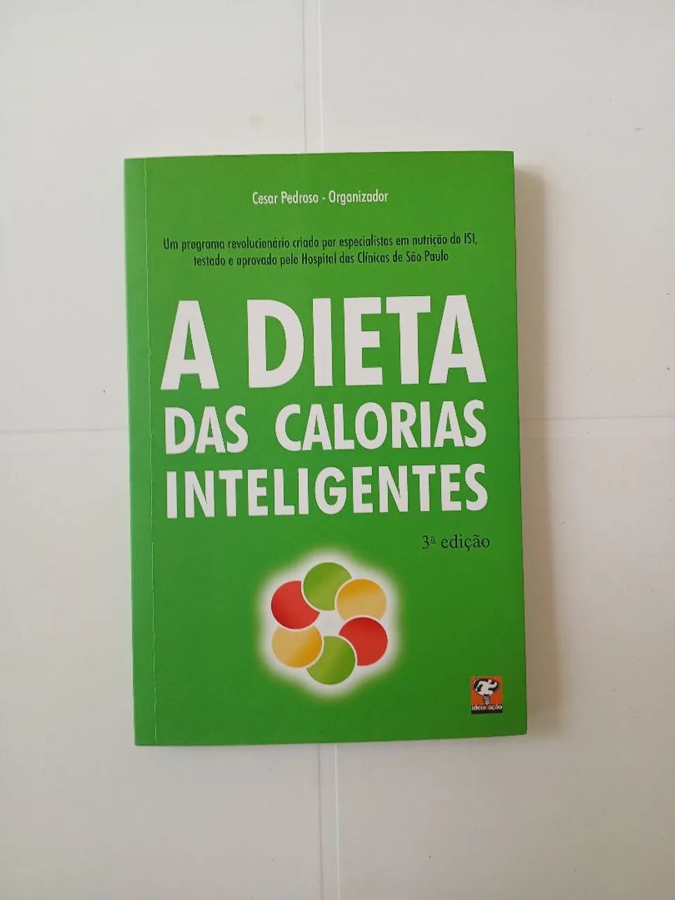 A dieta das calorias inteligentes
