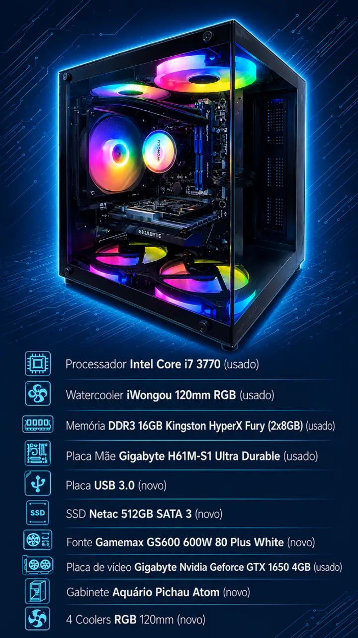 PC i7 3770, 16GB DDR3, Watercooler, SSD 512GB, GTX 1650, Fonte