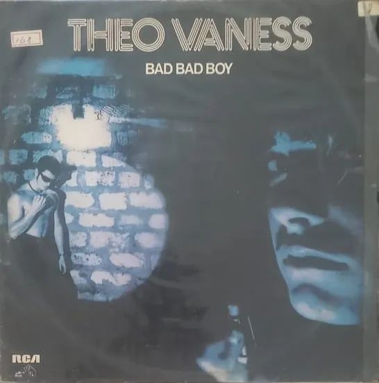 THEO VANESS  - BAD BAD BOY