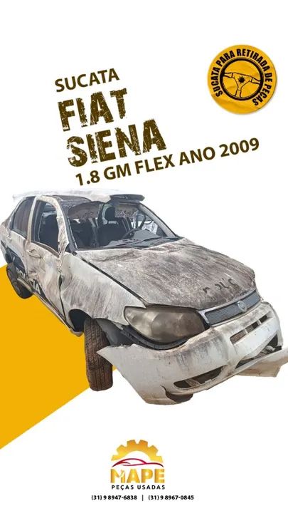 Sucata Fiat Siena 1.8 GM FLEX, ANO 2009 retirada de peças - Foto 5