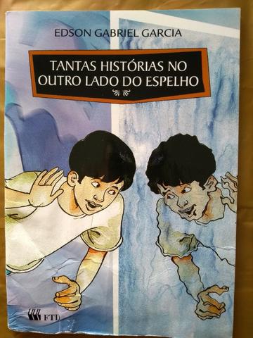 Tantas histórias do outro lado do espelho