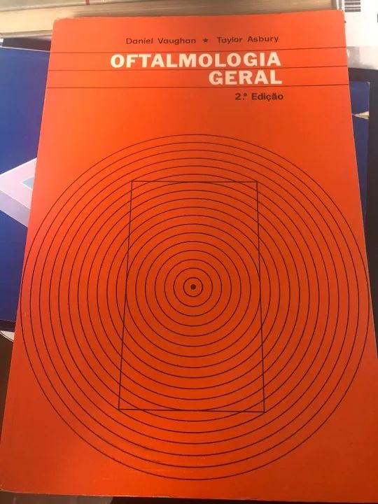 LIVRO - Oftalmologia Geral 2a edição - Daniel Vaughan e Taylor Asbury - 1983