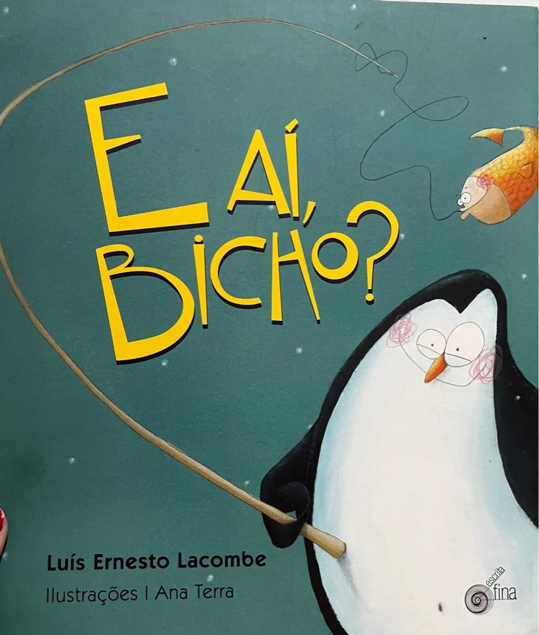 E aí, Bicho? - Luís Ernesto Lacombe 