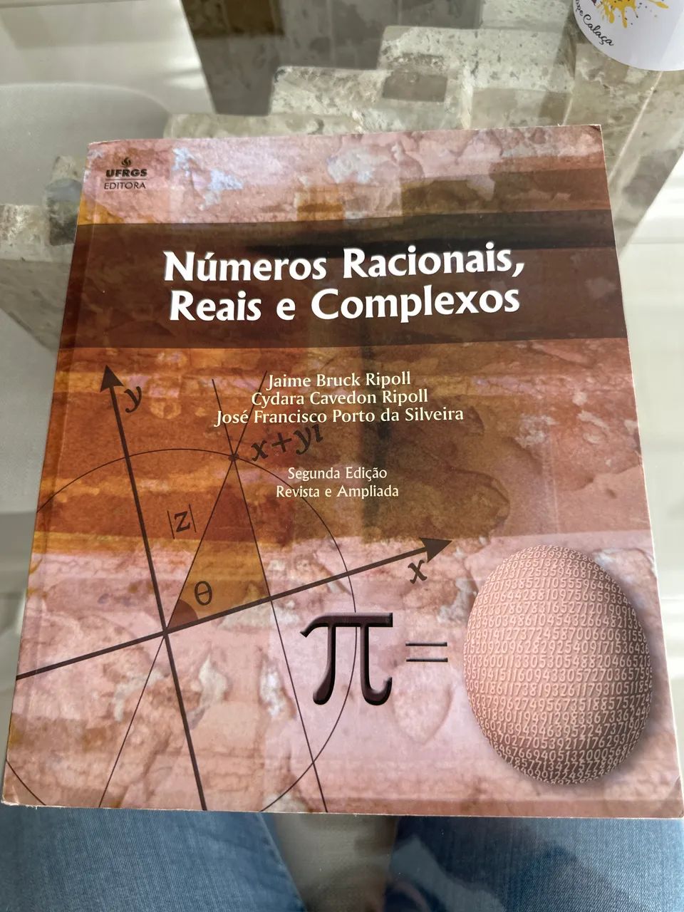 Números Racionais, Reais e Complexos - 2ª edição
