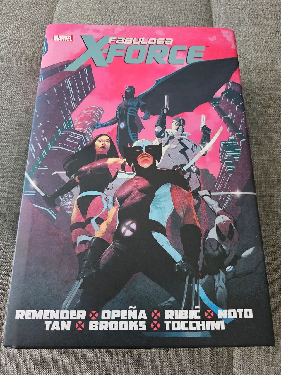 A Fabulosa X-Force Omnibus - Rick Remender - Edição Esgotada