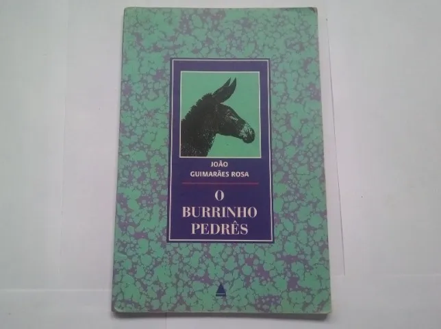 Livro - O Burrinho Pedrês - João Guimarães Rosa Leia o anúncio!