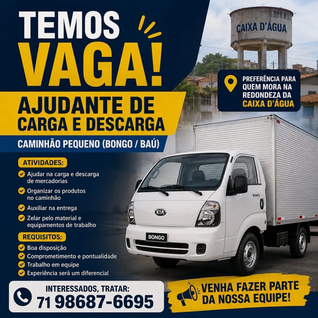 Vaga ajudante bairro CAIXA D'ÁGUA 1