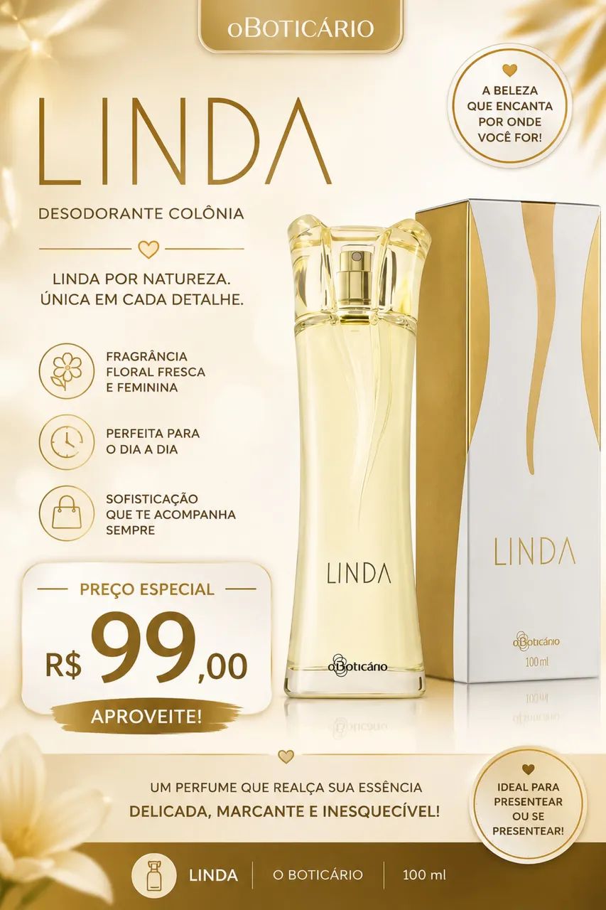 Perfume linda tradicional o Boticário 