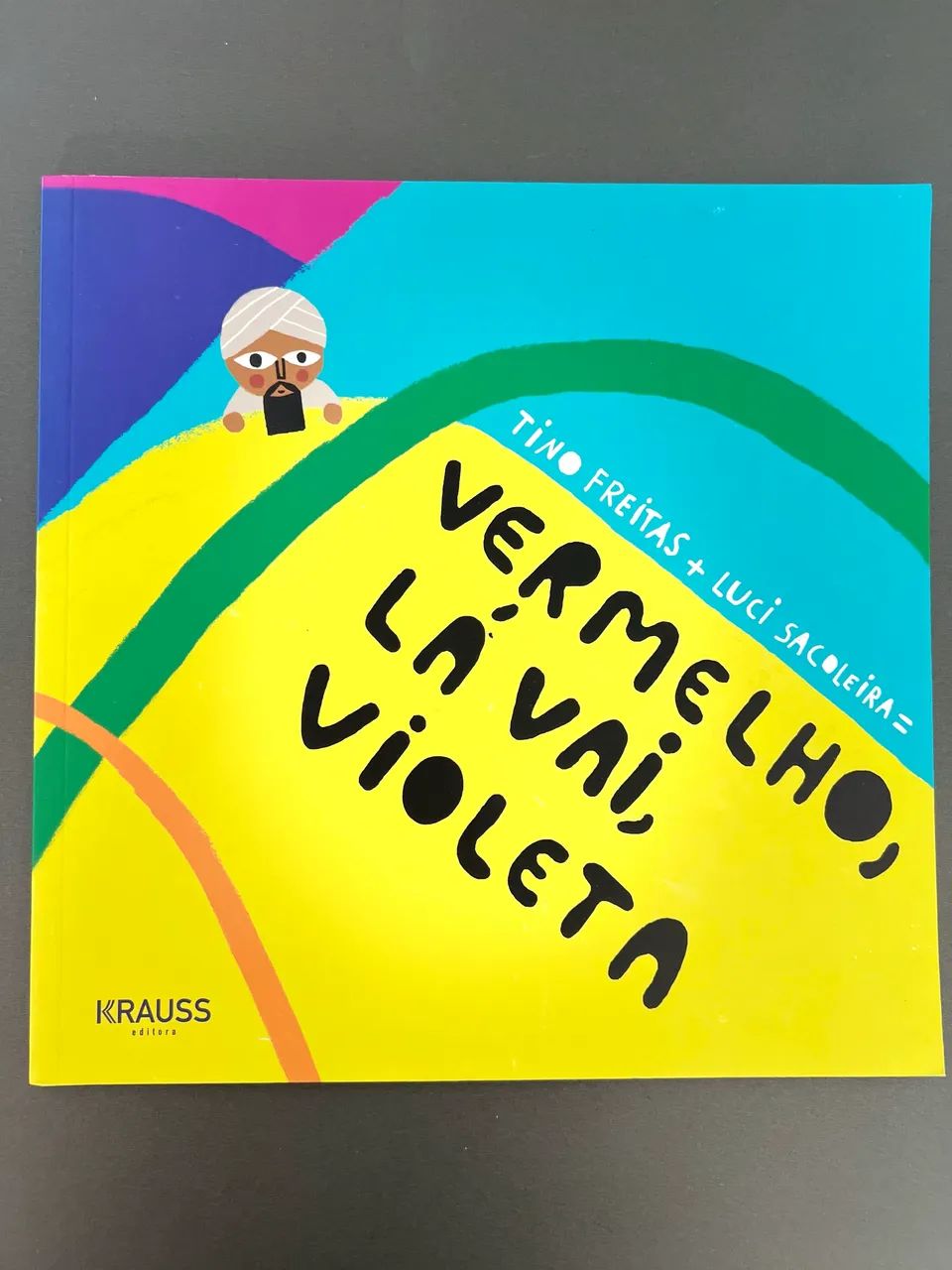 Vermelho, Lá Vai, Violeta