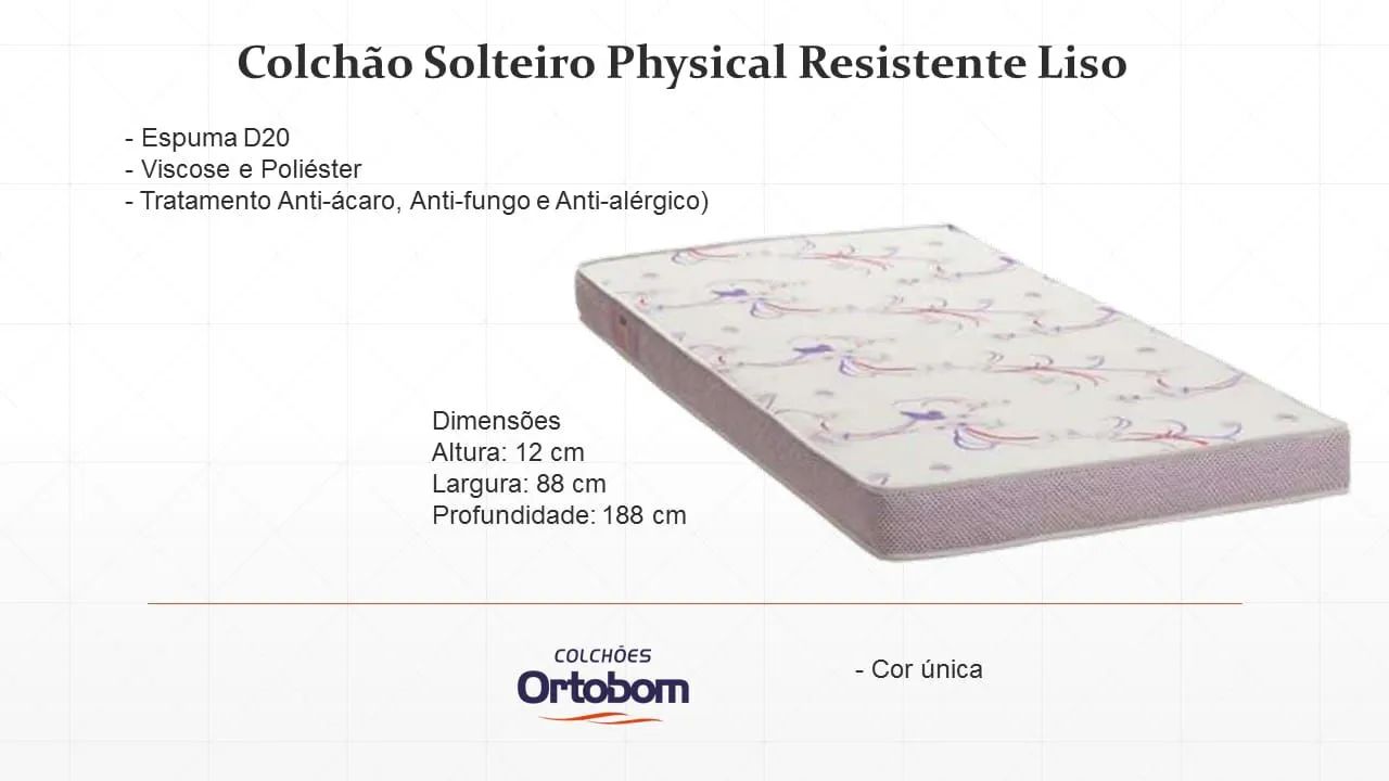 Colchão Solteiro Physical Resistente Liso Ortobom - Entrega rápida 