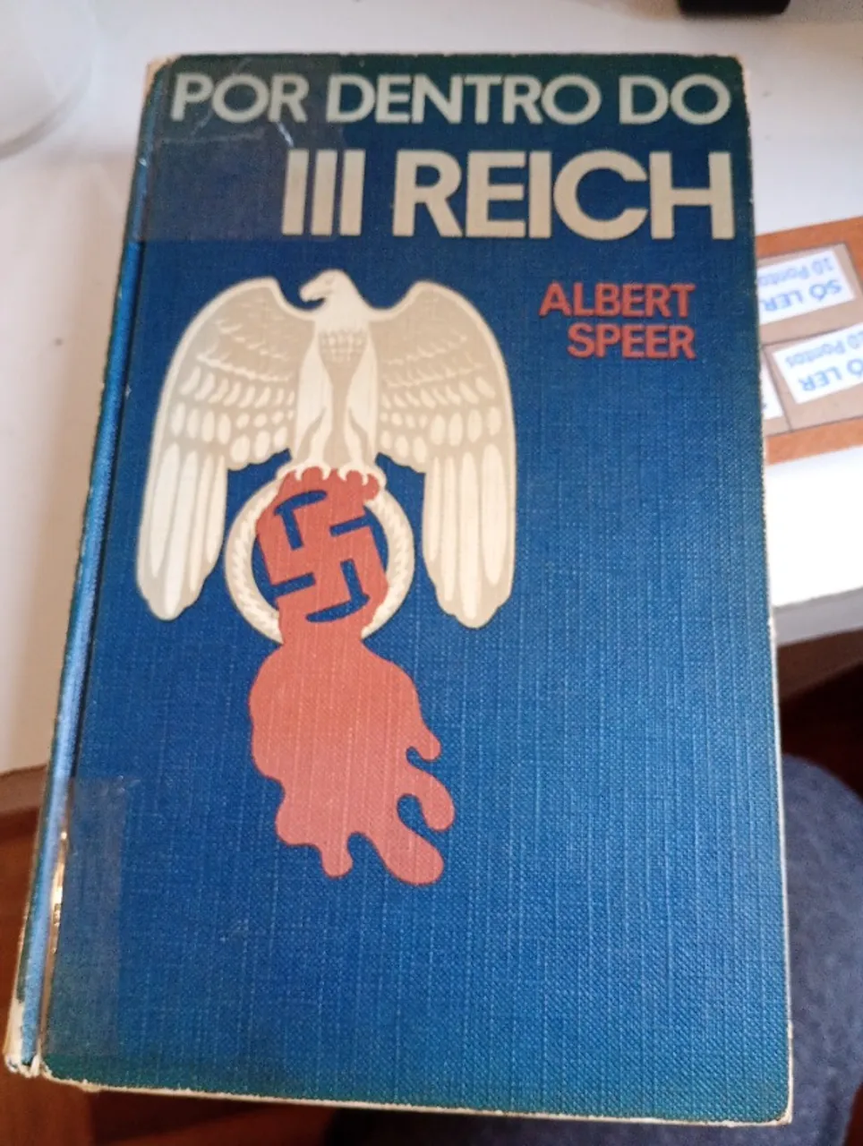 Por Dentro do III Reich - Albert Speer