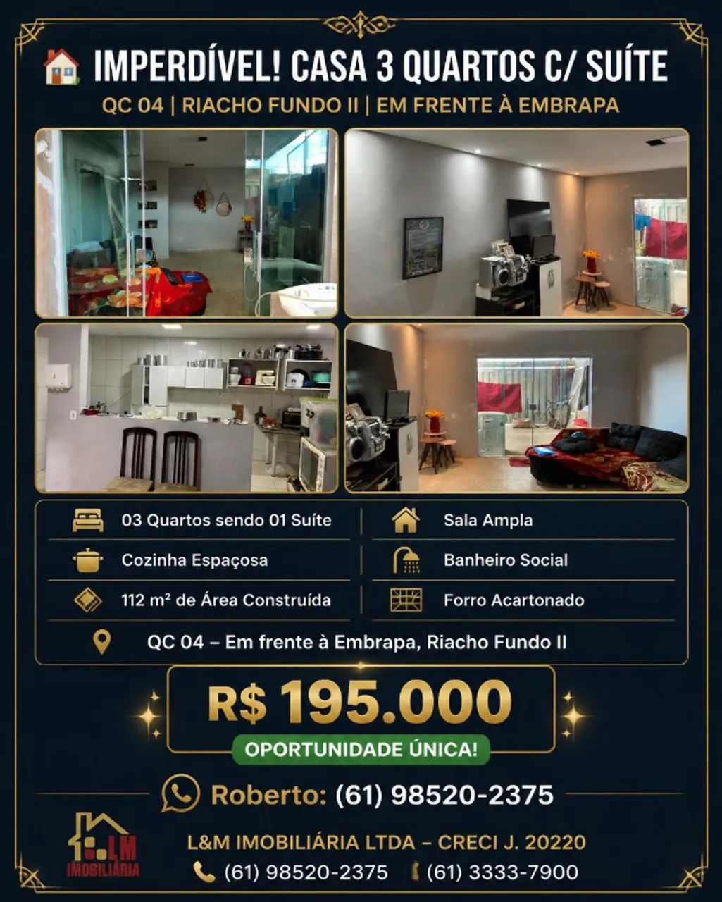  IMPERDÍVEL! CASA 3 QUARTOS COM SUÍTE NO RIACHO FUNDO II - QC 04 