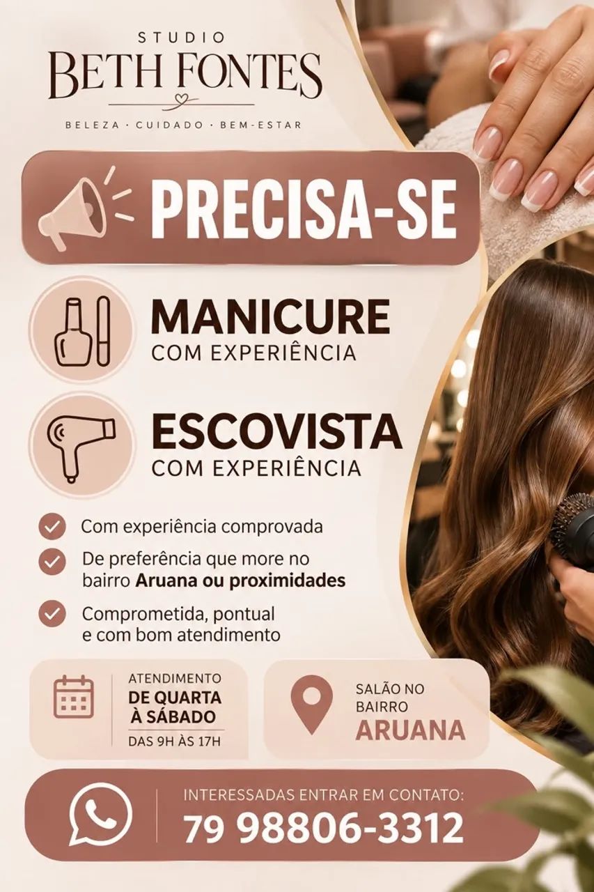 Precisamos de manicure e escovista com experiência.