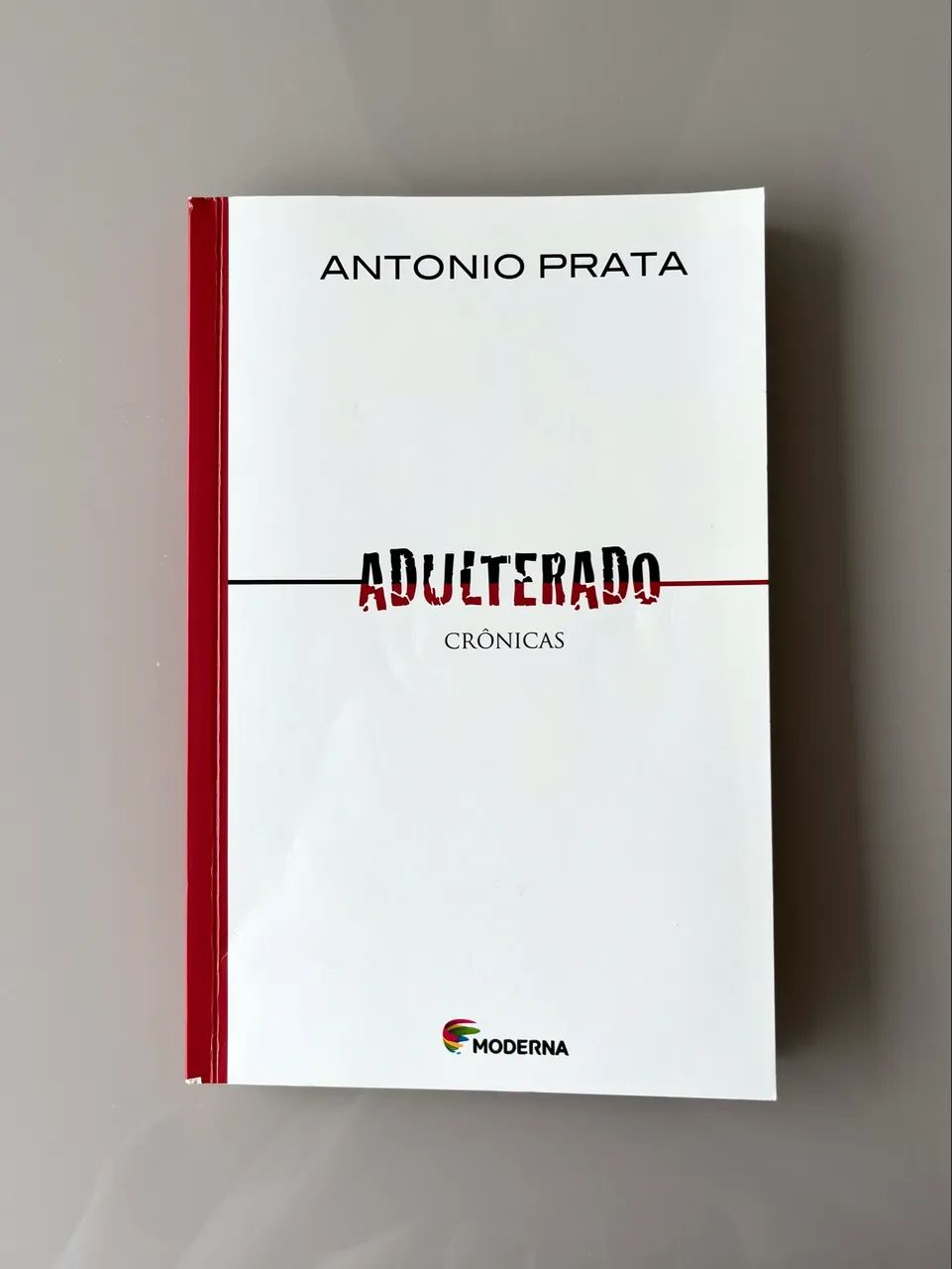 Adulterado - Antônio Prata 