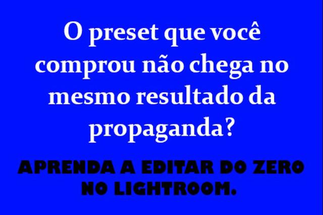 Aprenda a Editar do Zero no Lightroom ! - Foto 2