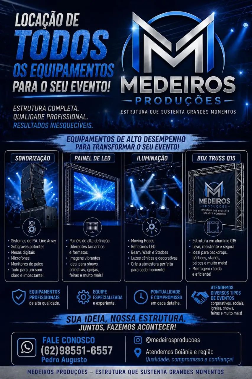 Loção de som, painel de led, iluminação e box truss 