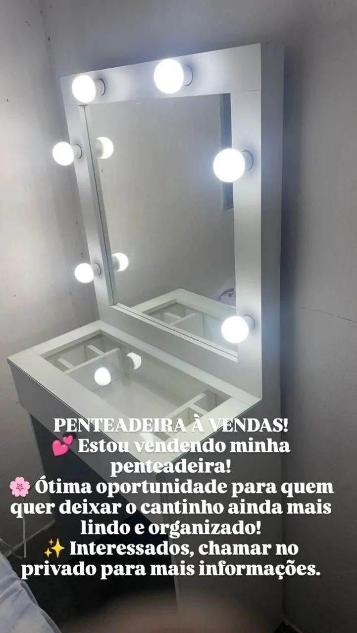 Estou vendo a minha penteadeira!