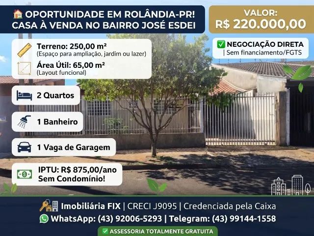 ? CASA ? JOSÉ ESDEI · ROLÂNDIA-PR