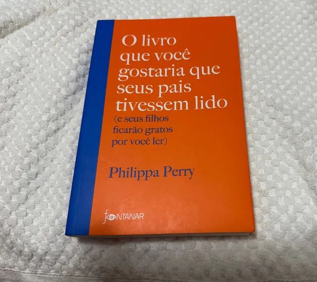 O livro que você gostaria que seus pais tivessem lido: (e seus