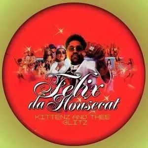 CD FELIX DA HOUSECAT - KITTENZ AND THEE GLITZ(2001) IMPORTADO