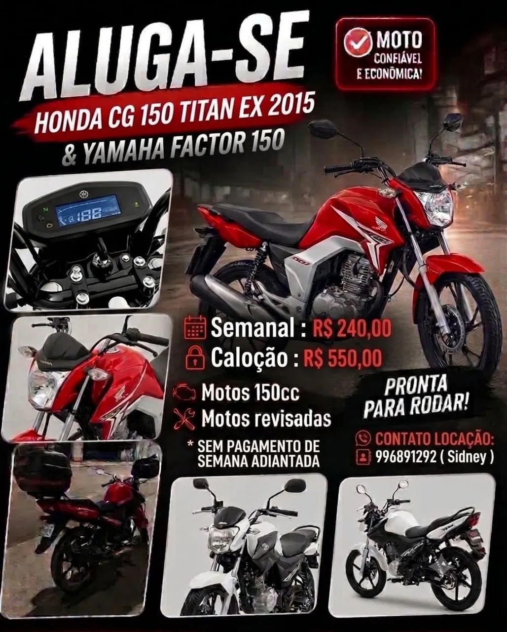 Factor 150 e Titan 150 disponível 