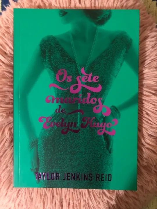 Os Sete Maridos de Evelyn Hugo - Taylor Jenkins Reid