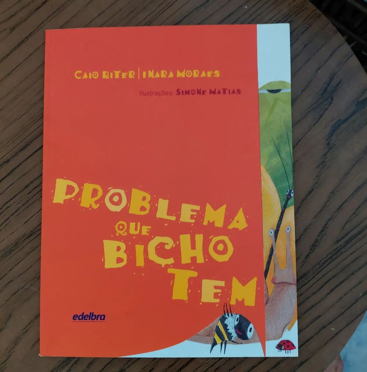 Livro " Problema que bicho tem", Caio Ritter e Inara Moraes 