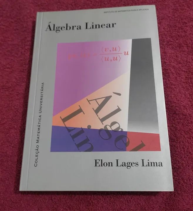 Álgebra Linear - Elon Lages Lima