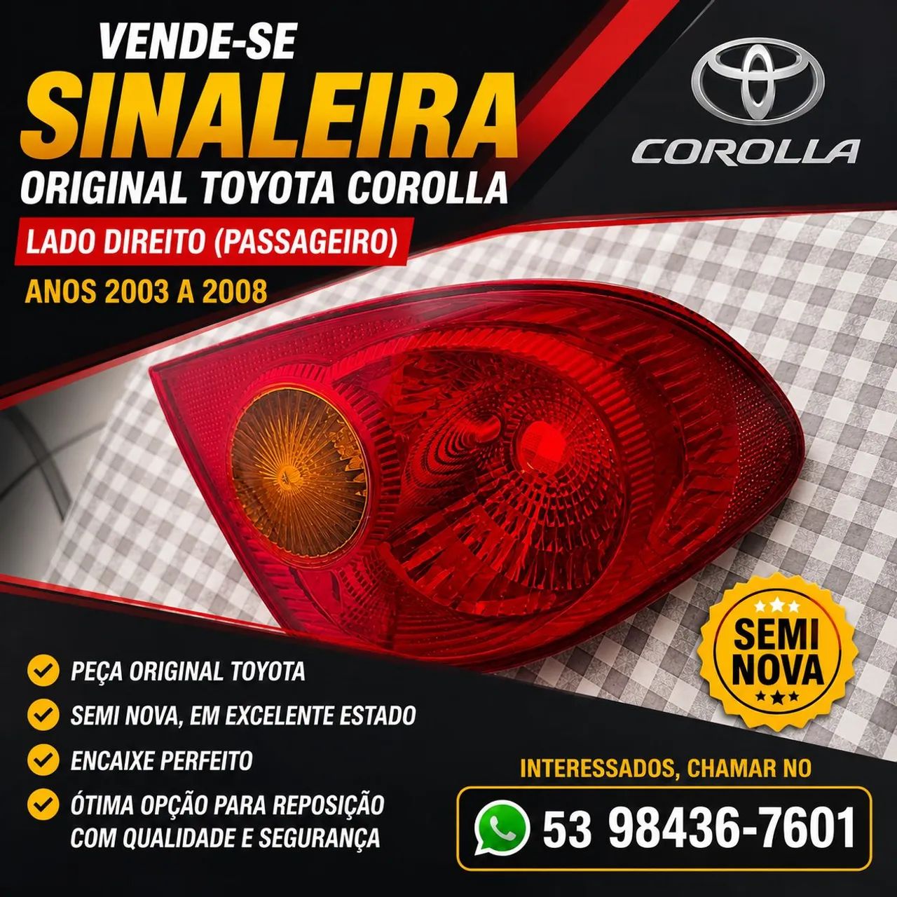 Sinaleira Corolla 