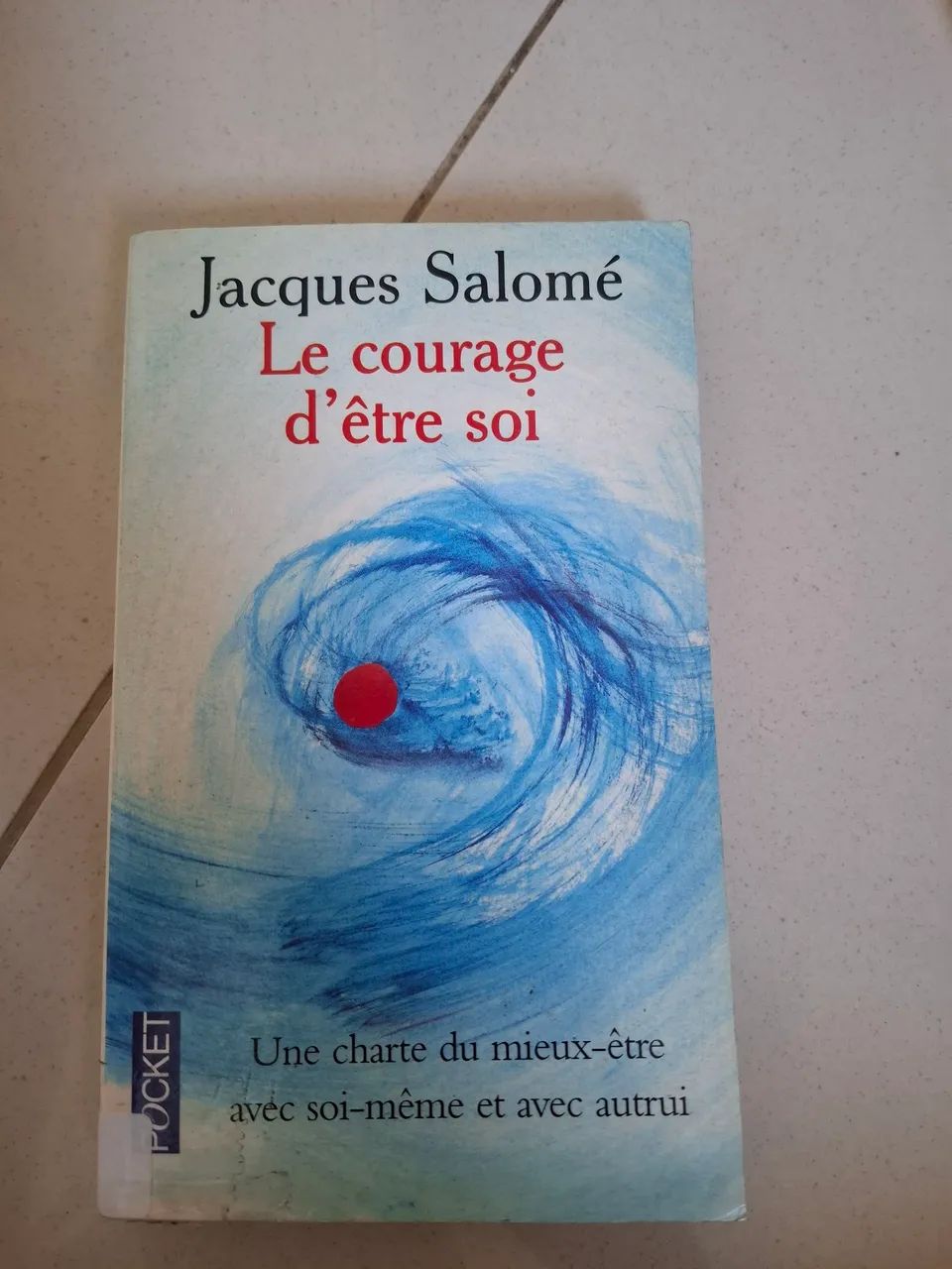 Le courage d'etrê soi
