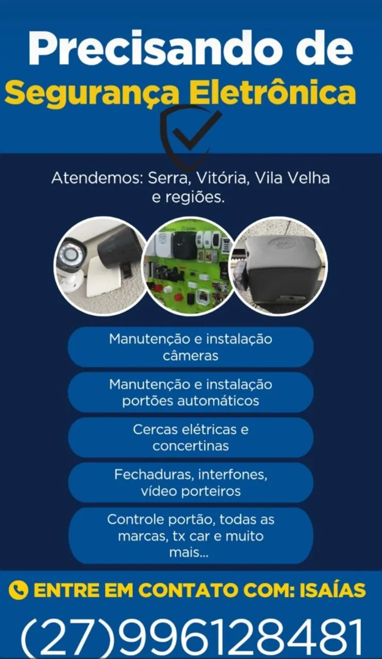 Câmeras, alarme, portão, interfones e mais...