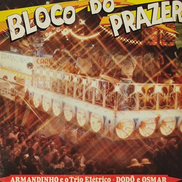 disco de vinil compacto armandinho e o trio elétrico viva dodô e osmar - bloco do prazer