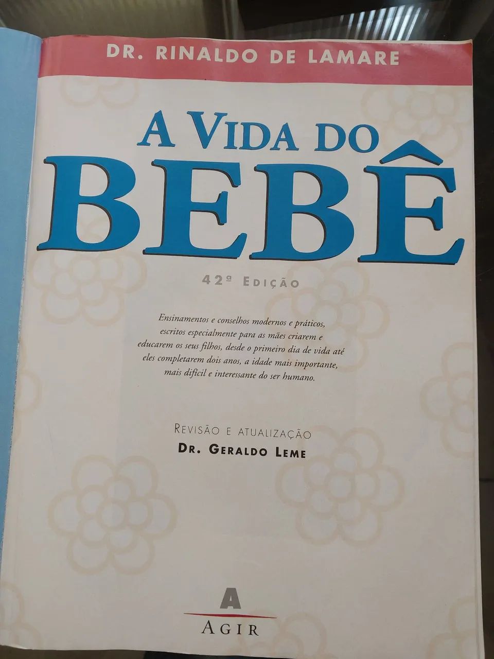 Livro "A vida do Bebê" dr Rinaldo de Lamare - Ensinamentos modernos e práticos  - Foto 2