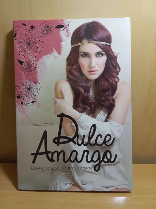 Livro: Dulce Amargo - Lembranças de uma adolescente