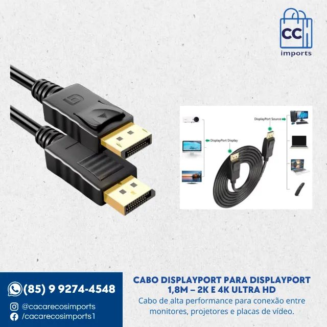 Cabo DisplayPort para DisplayPort 1,8m - 2K e 4K Ultra HD