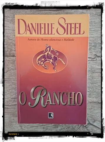 Livro: O rancho - Danielle Steel 