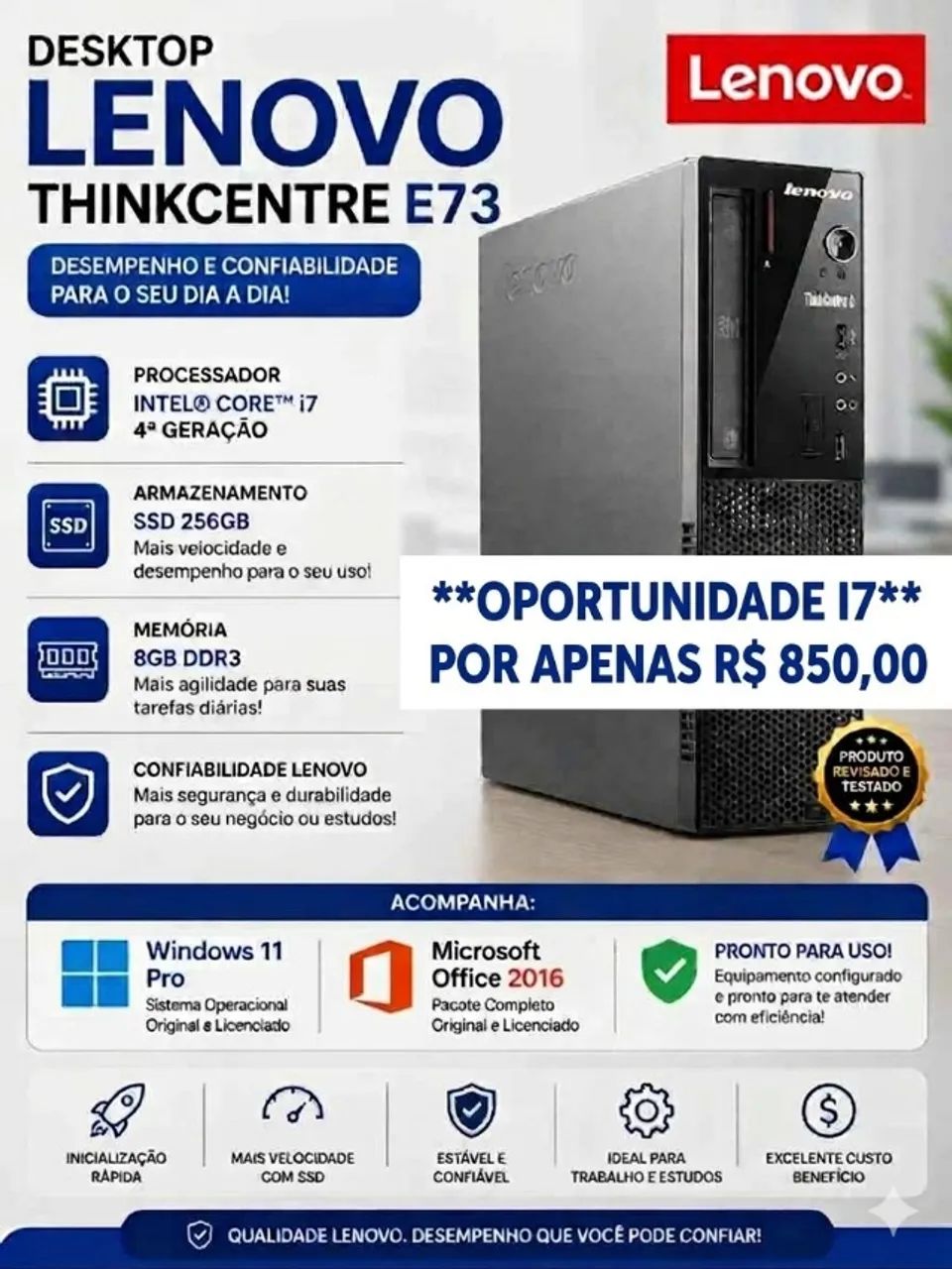 Pc Lenovo E73 ThinkCentre, i7 4ª Gen, 8GB de RAM e SSD de 256GB + Win 11 PRO e Office 2016