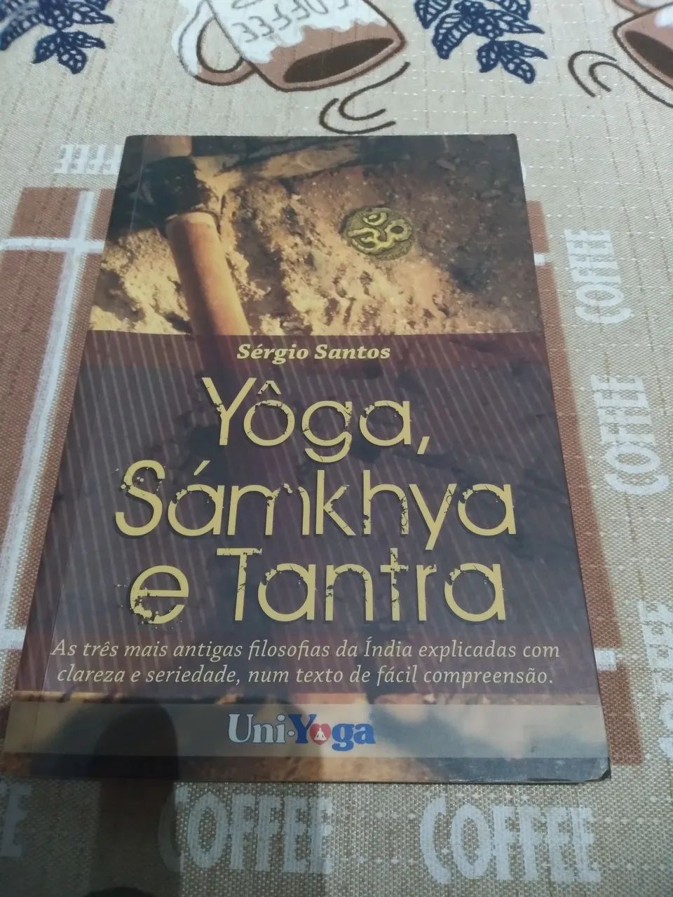 Yoga, Sámkhya e Tantra - Sérgio Santos